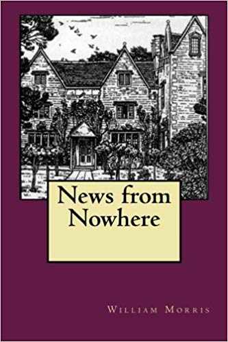 News from Nowhere or An Epoch of Rest